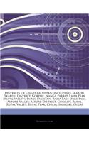 Articles on Districts of Gilgit-Baltistan, Including