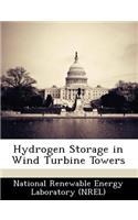 Hydrogen Storage in Wind Turbine Towers