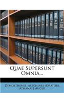 Quae Supersunt Omnia...