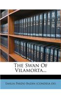 The Swan of Vilamorta...