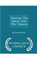 Thoreau the Quest and the Classics - Scholar's Choice Edition