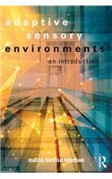 Adaptive Sensory Environments