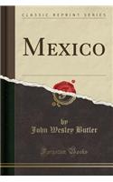 Mexico (Classic Reprint): (English)