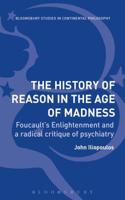 History of Reason in the Age of Madness