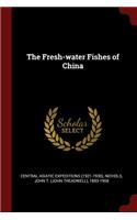 The Fresh-water Fishes of China