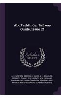 Abc Pathfinder Railway Guide, Issue 62