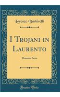 I Trojani in Laurento