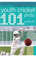 101 Youth Cricket Drills Age 12-16