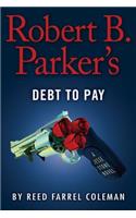 Robert B. Parker's Debt to Pay
