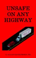 Unsafe on Any Highway