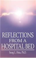 Reflections from A Hospital Bed