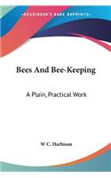 Bees And Bee-Keeping