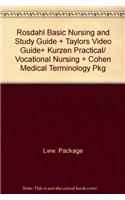 Rosdahl Basic Nursing and Study Guide + Taylors Video Guide+ Kurzen Practical/ Vocational Nursing + Cohen Medical Terminology Pkg: (English)