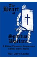 The Heart of Spiritual Warfare