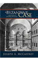 Byzantine Case
