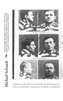 Anarchy And Anarchists: : A History of The Red Terror and The Social Revolution in America and Europe. Communism, Socialism, and Nihilism(English)