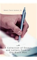 Collection of Essays and Letters from an Old Black Man