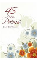 45 New Poems