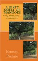 Dirty Smell of Mangoes: Poems about tropical adventures and misadventures