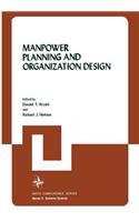 Manpower Planning and Organization Design