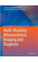 Multi-Modality Atherosclerosis Imaging and Diagnosis