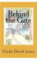 Behind the Gate