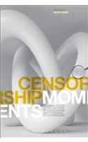 Censorship Moments