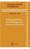 Nonparametric Smoothing and Lack-Of-Fit Tests