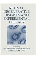 Retinal Degenerative Diseases and Experimental Therapy