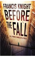 Before the Fall