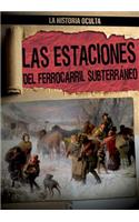 Las Estaciones del Ferrocarril Subterráneo (Depots of the Underground Railroad)