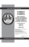 Army Techniques Publication ATP 3-55.12 (FM 3-55.12) Combat Camera