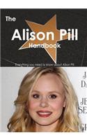 The Alison Pill Handbook - Everything You Need to Know about Alison Pill