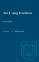 Our Living Tradition: Fourth Series