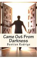 Came Out From Darkness: Flying Towards The Horizon(English)