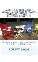 Making Performance Management and Appraisal VALUABLE
