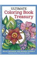 Ultimate Coloring Book Treasury: Relax, Recharge, and Refresh Yourself(4 Coloring Book Treasury)