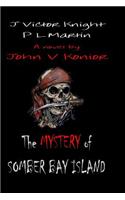 The Mystery of Somber Bay Island
