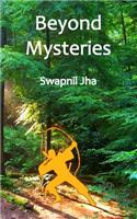 Beyond Mysteries: (English)