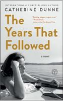 Years That Followed