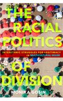 Racial Politics of Division