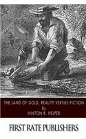 Land of Gold, Reality Versus Fiction