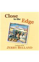 Close to the Edge