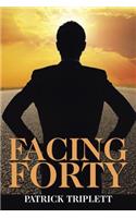 Facing Forty