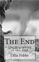 End: The Beginning of the End