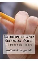 Ladropolitania Seconda Parte: (L)