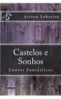 Castelos E Sonhos: Contos Fantasticos