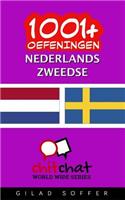 1001+ Oefeningen Nederlands - Zweedse: (Dutch)