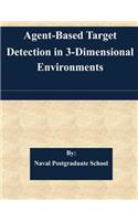 Agent-Based Target Detection in 3-Dimensional Environments