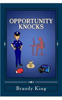 Opportunity Knocks